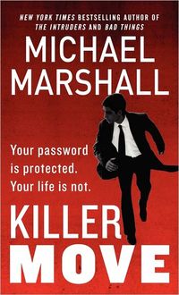 Killer Move by Michael Marshall Smith