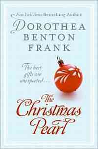 The Christmas Pearl by Dorothea Benton Frank