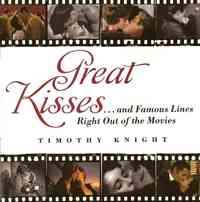 Great Kisses by Timothy Knight