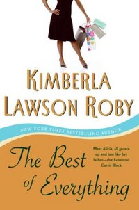 The Best Of Everything by Kimberla Lawson Roby