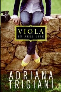 Viola in Reel Life by Adriana Trigiani