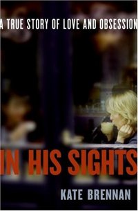 In His Sights by Kate Brennan