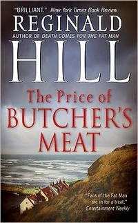 The Price Of Butcher's Meat by Reginald Hill