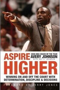 Aspire Higher by Avery Johnson