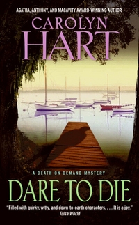 Dare To Die by Carolyn Hart