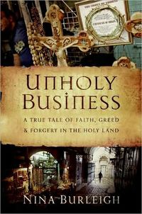 Unholy Business by Nina Burleigh