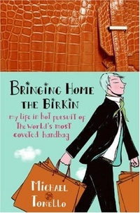 Bringing Home the Birkin by Michael Tonello