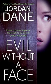Evil Without A Face by Jordan Dane
