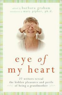 Eye of My Heart by Barbara Graham