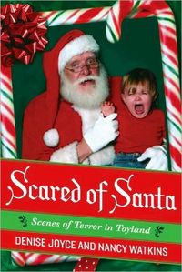 Scared of Santa by Denise Joyce