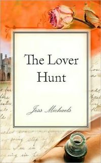 The Lover Hunt by Jess Michaels