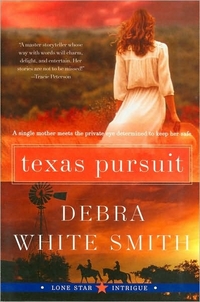 Texas Pursuit by Debra White Smith