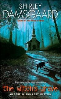 The Witch's Grave by Shirley Damsgaard