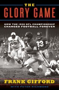 The Glory Game by Frank Gifford