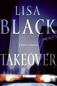 Takeover by Lisa Black