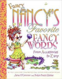 Fancy Nancy's Favorite Fancy Words by Jane O'Connor