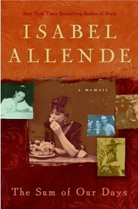 The Sum of Our Days by Isabel Allende