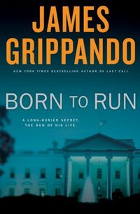 Born To Run by James Grippando