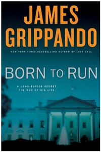 Born To Run by James Grippando