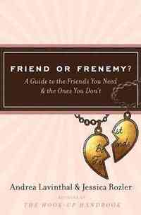 Friend or Frenemy? by Jessica Rozler