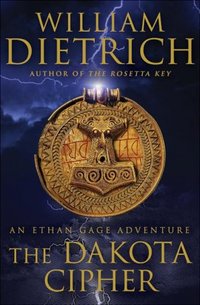 The Dakota Cipher by William Dietrich