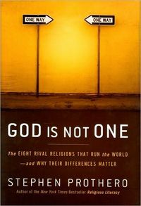 God Is Not One by Stephen Prothero