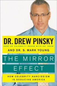 The Mirror Effect by Drew Pinsky