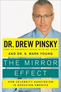 The Mirror Effect by Drew Pinsky