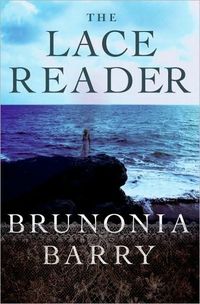 The Lace Reader by Brunonia Barry