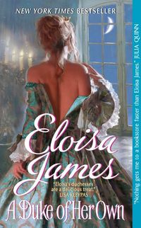 A Duke of Her Own by Eloisa James