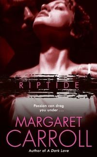 Riptide by Margaret Carroll