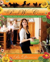 The Pioneer Woman Cooks by Ree Drummond