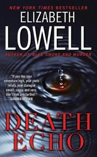 Death Echo by Elizabeth Lowell