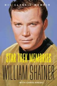 Star Trek Memories by William Shatner