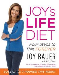 Joy's LIFE Diet by Joy Bauer