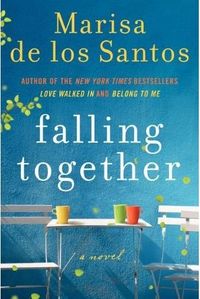Falling Together by Marisa de los Santos