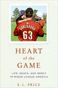 Heart of the Game by S.L. Price