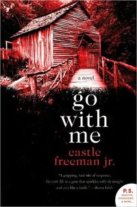 Go with Me by Castle Freeman
