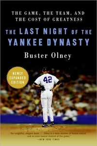The Last Night Of The Yankee Dynasty by Buster Olney