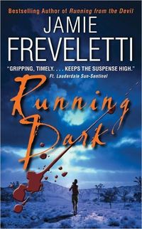 Running Dark by Jamie Freveletti