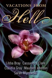 Vacations From Hell by Sarah Mlynowski
