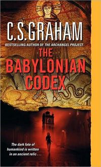 The Babylonian Codex by C.S. Graham