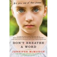 Don't Breathe a Word by Jennifer McMahon
