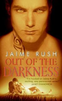 Out Of The Darkness by Jaime Rush