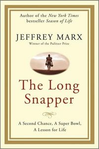 The Long Snapper by Jeffrey Marx