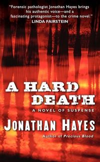 A Hard Death by Jonathan Hayes