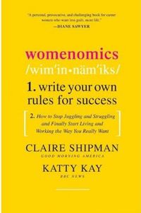 Womenomics by Claire Shipman