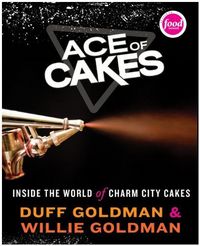 Ace Of Cakes by Willie Goldman
