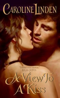 A View To A Kiss by Caroline Linden