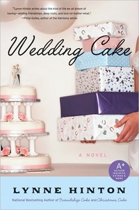 Wedding Cake by Lynne Hinton
